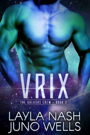 [The Galaxos Crew 02] • Vrix